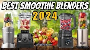 Best Blenders for Smoothies and More in 2024